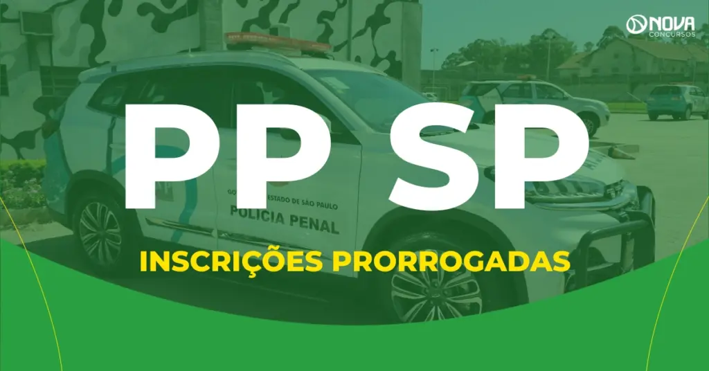 Concurso Polícia Penal SP tem inscrições prorrogadas!