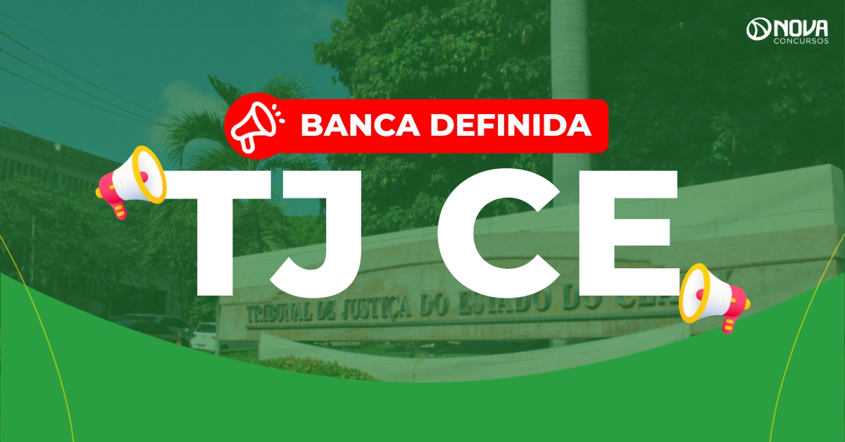 Concurso TJ CE: FCC é a banca! 39 vagas!
