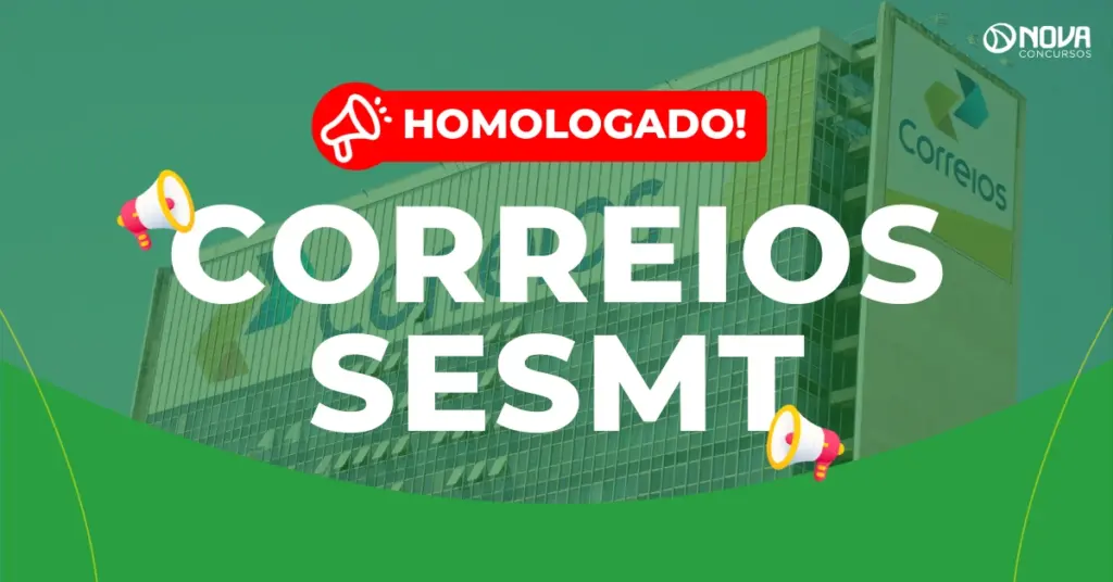 Concurso Correios SESMT: Homologado! Iniciais de R$6 mil!