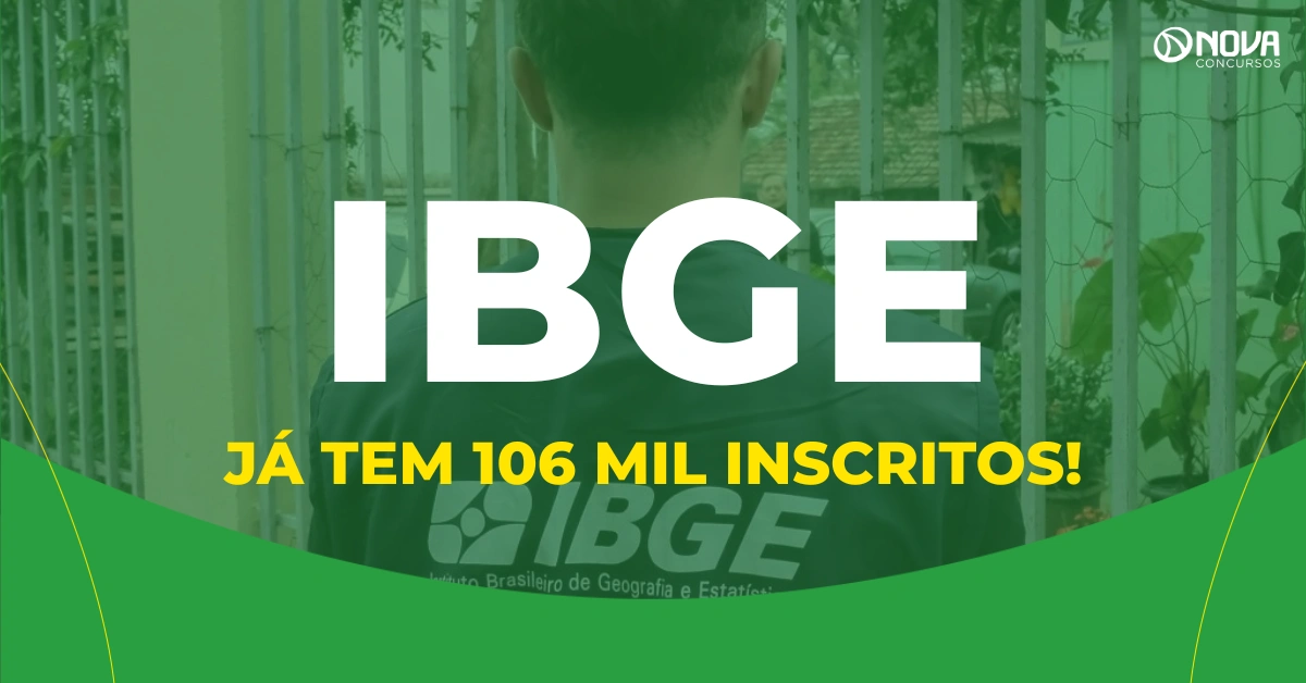 Concurso IBGE tem parcial de 106 mil inscritos para 9.580 vagas!