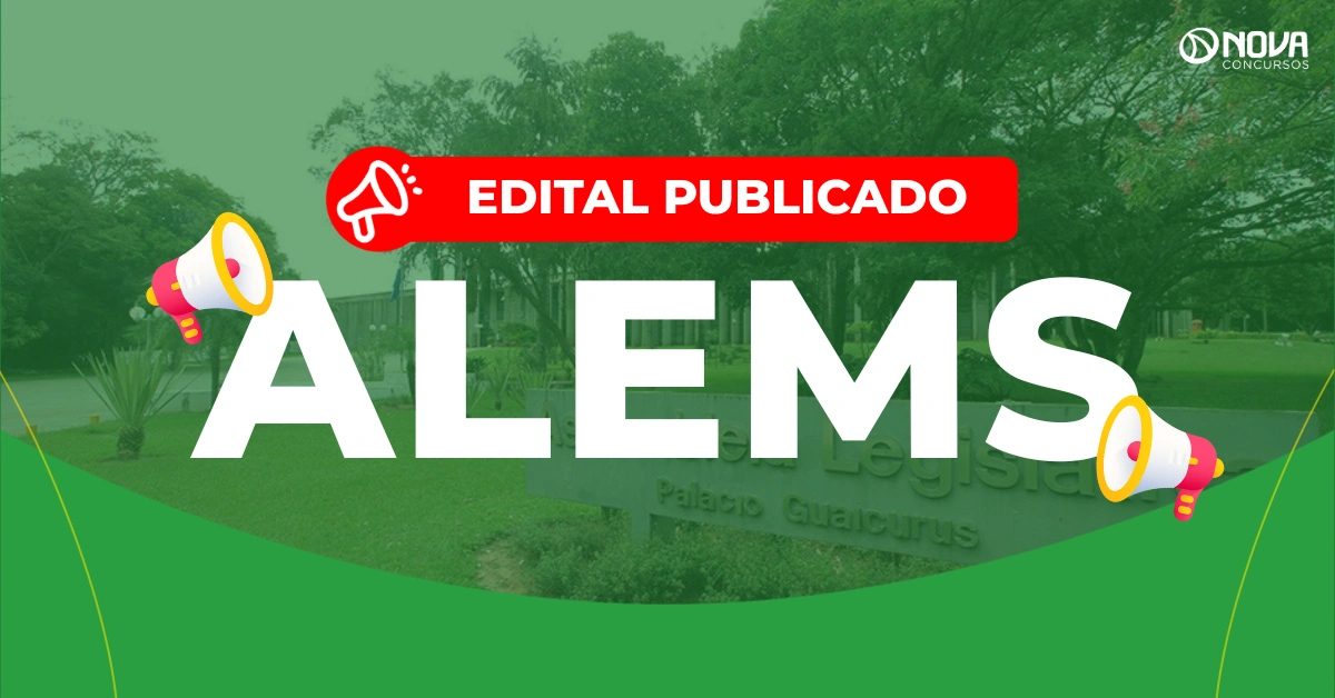 Concurso ALEMS: Edital publicado! 80 vagas de níveis médio e superior!