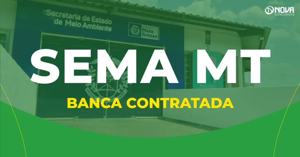 Concurso Sema MT tem banca contratada para 150 vagas!