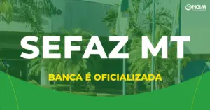 Imagem da fachada da Secretaria de Estado de Fazenda (Sefaz) de Mato Grosso (MT) - Concurso Sefaz MT