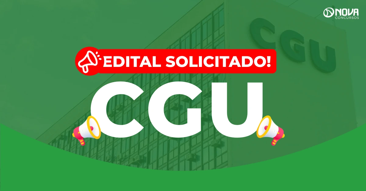 Concurso CGU: Novo edital é solicitado ao MGI!