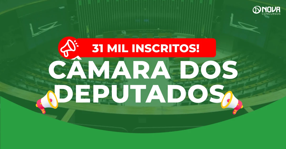 Concurso Câmara dos Deputados: 31 mil inscritos para Policial Legislativo!