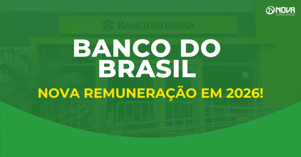 Concurso Banco do Brasil tem nova remuneração em 2026; veja os valores!