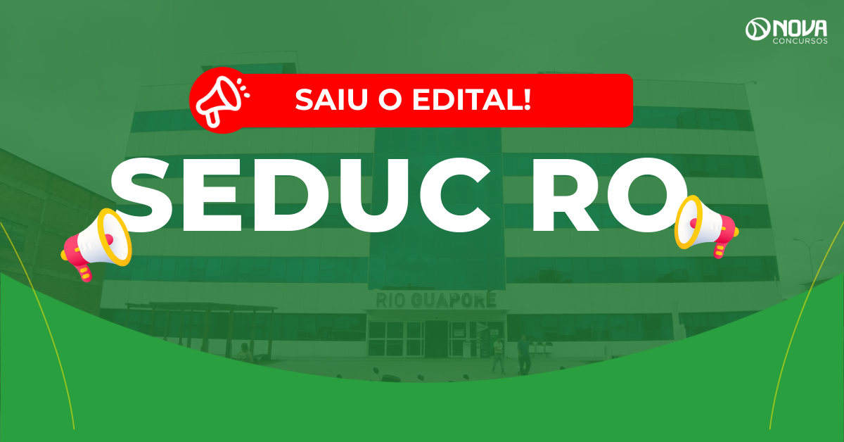 Concurso Seduc RO 2026: Edital publicado com 6.357 vagas!