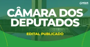 edital câmara dos deputados
