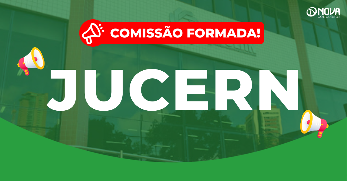Concurso Jucern: Comissão formada! Edital em breve!
