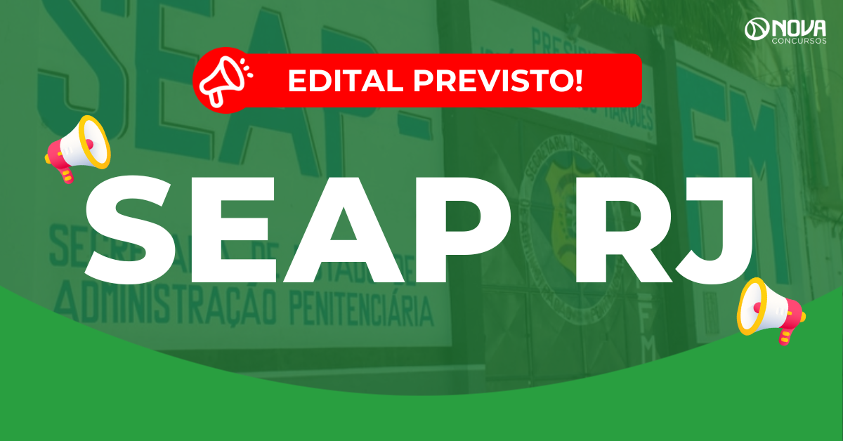 Concurso Seap RJ: Edital previsto! 454 vagas temporárias!