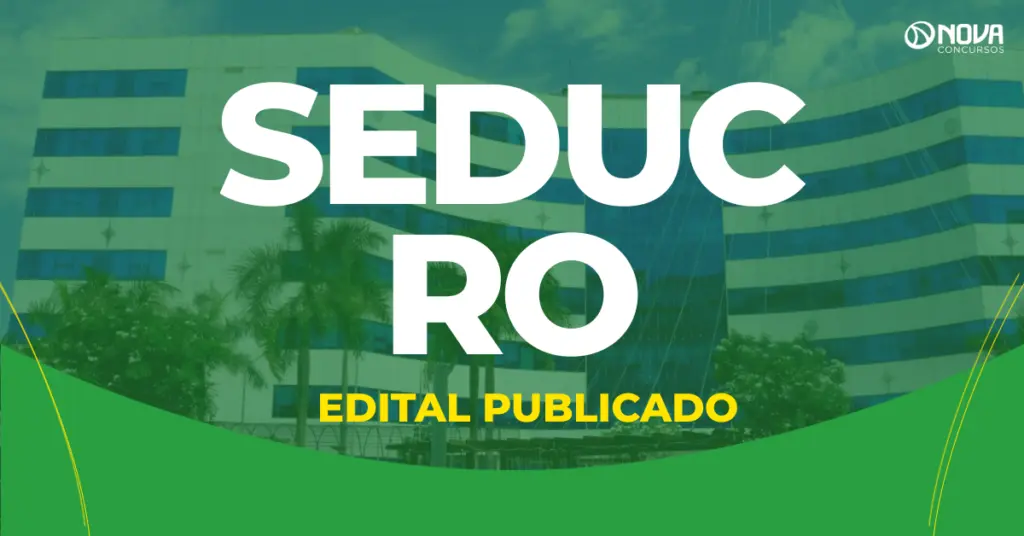 Seduc RO divulga editais com mais de 6 mil vagas para o Magistério!