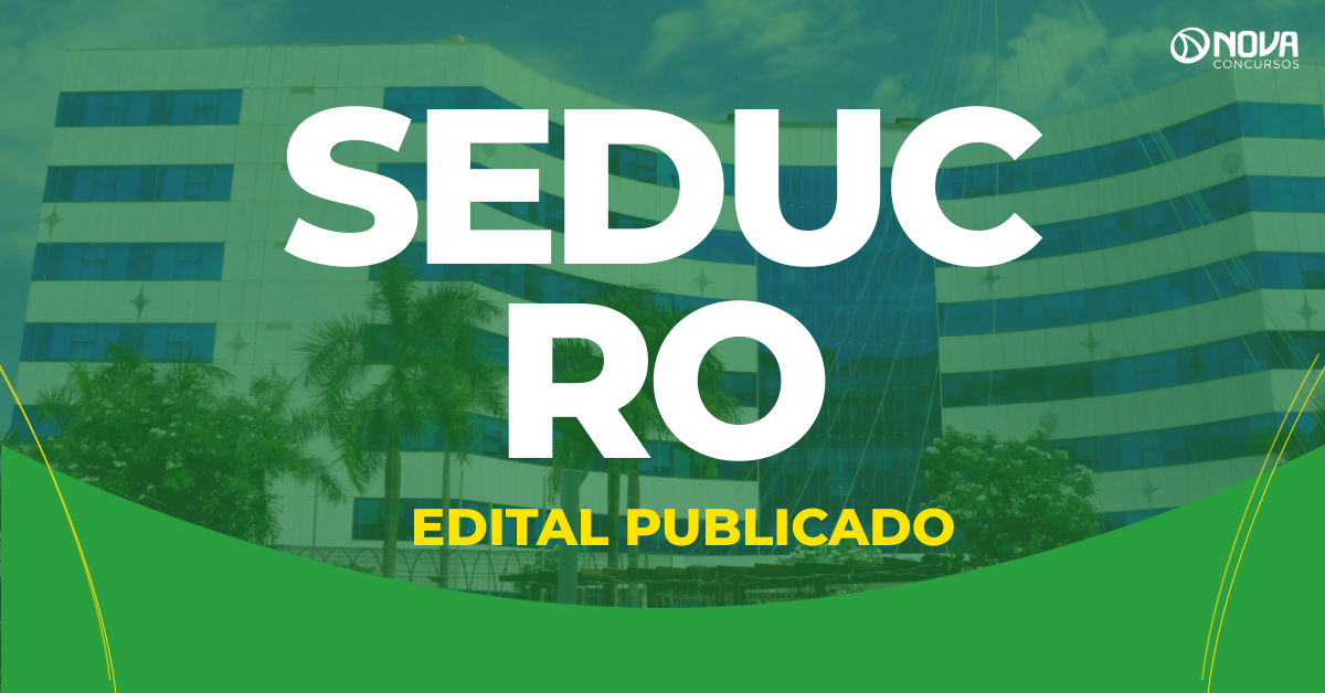 Seduc RO divulga editais com mais de 6 mil vagas para o Magistério!