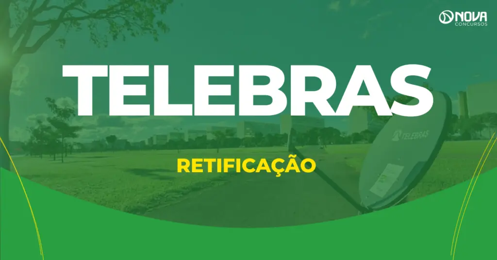 Concurso Telebras tem edital retificado; confira!