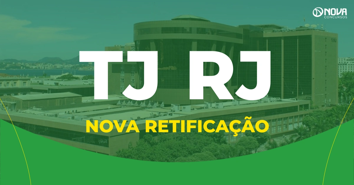 Concurso TJ RJ publica nova retificação e altera critérios da prova discursiva!