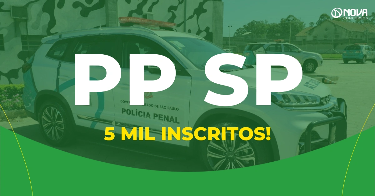 Concurso Polícia Penal SP tem 5 mil inscritos para 1.100 vagas!