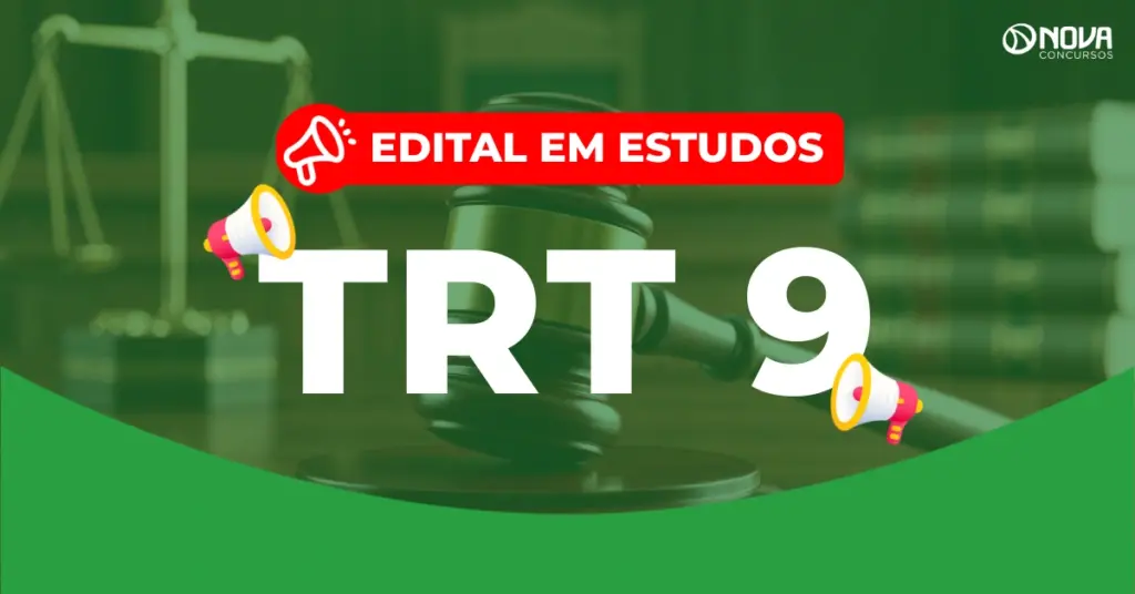 Concurso TRT 9: Novo edital em estudos!