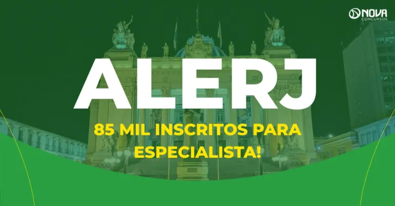 Concurso Alerj tem mais de 85 mil inscritos para especialista!