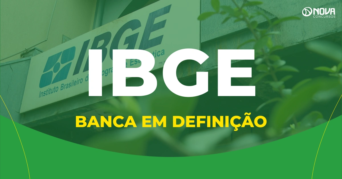 Concurso IBGE com 39 mil vagas avança e entra na fase de escolha da banca!