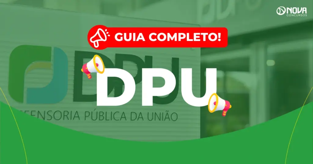 Concurso DPU: 810 vagas previstas no LOA 2026!