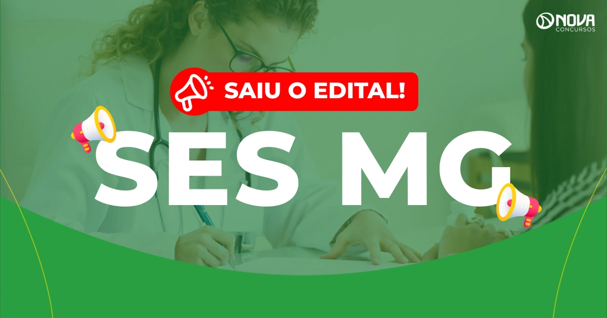 Concurso SES MG: Edital publicado! 380 vagas para EPGS!
