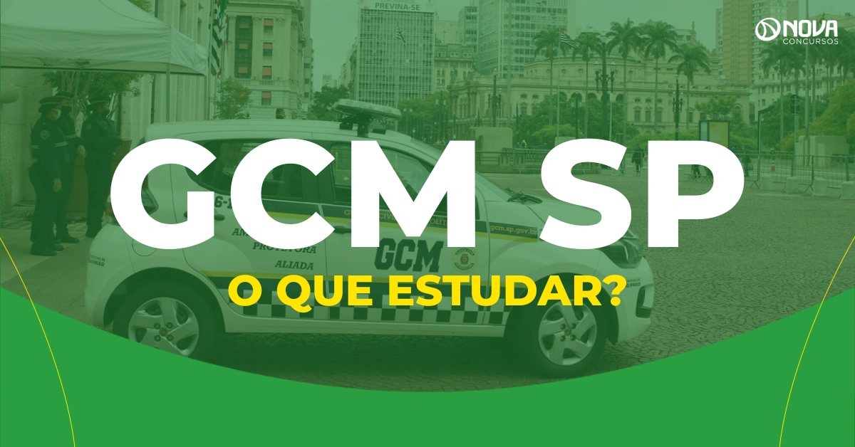 O que estudar para o concurso GCM SP? Confira as disciplinas!