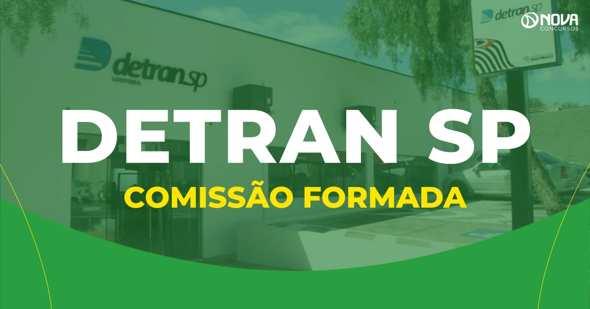 Concurso Detran SP com 145 vagas tem comissão formada!