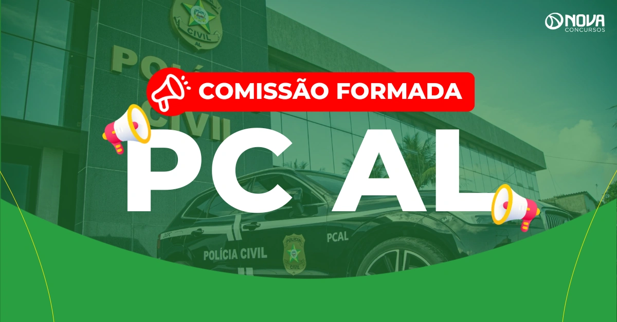 Concurso PC AL: Comissão formada! 300 vagas!