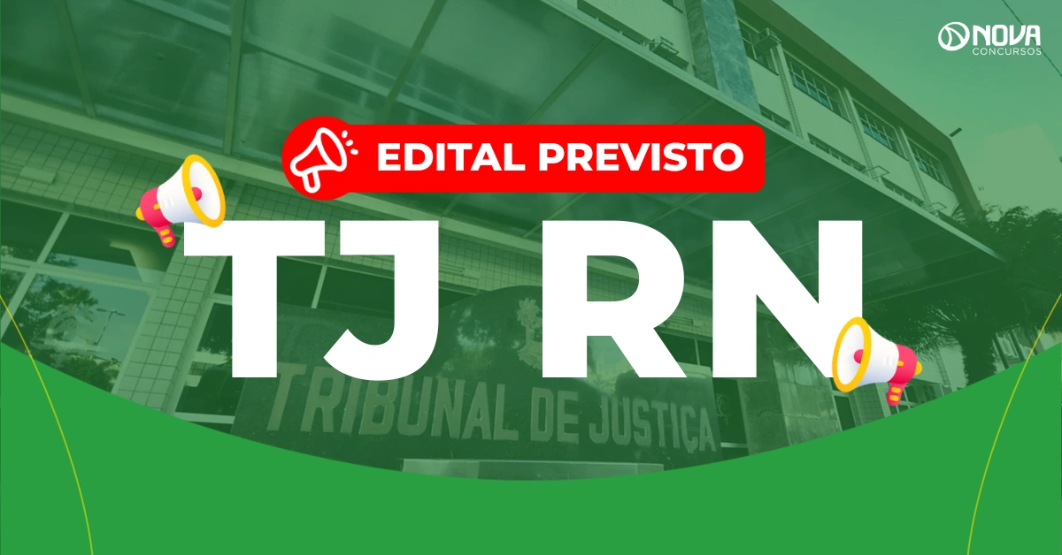 Concurso TJ RN: Edital previsto no Orçamento 2026!