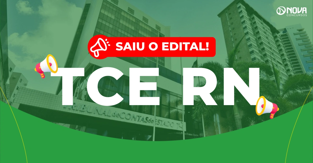 Concurso TCE RN 2026: Edital publicado! 255 vagas!