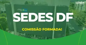 Imagem em tons de verde, branco e amarelo destaca comissão formada para o concurso SEDES DF.
