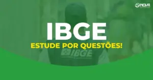 Imagem em tons de verde, branco e amarelo mostra ao fundo homem com uniforme do IBGE. Destaque para a descrição "IBGE: ESTUDE POR QUESTÕES"