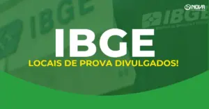 Concurso IBGE tem locais de provas divulgados.