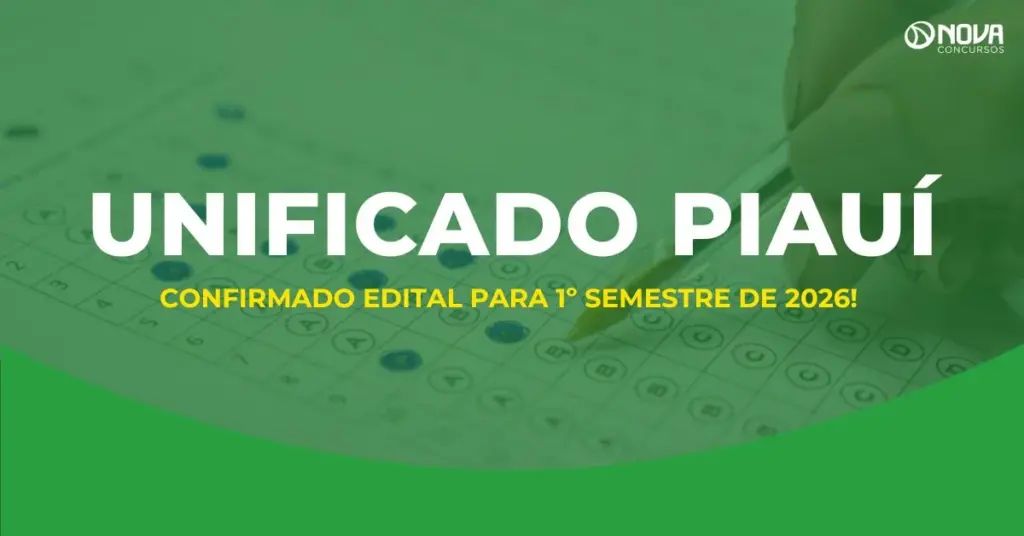 Concurso Unificado Piauí deve ter edital publicado no 1º semestre de 2026!