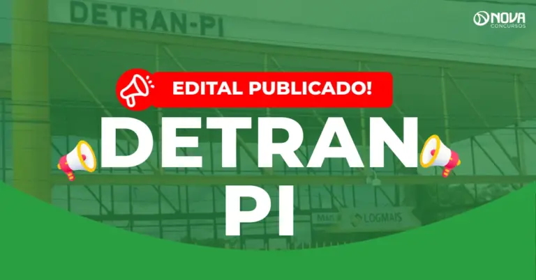 Concurso Detran PI: Edital publicado! 30 vagas!