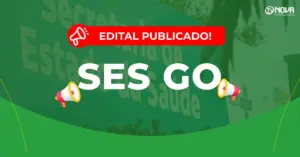 Concurso SES GO: edital publicado! 50 vagas!