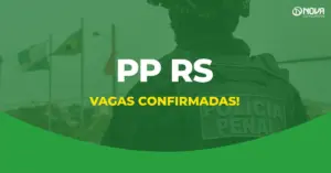 Imagem em tons de verde, amarelo e branco destaca vagas confirmadas para concurso Polícia Penal RS