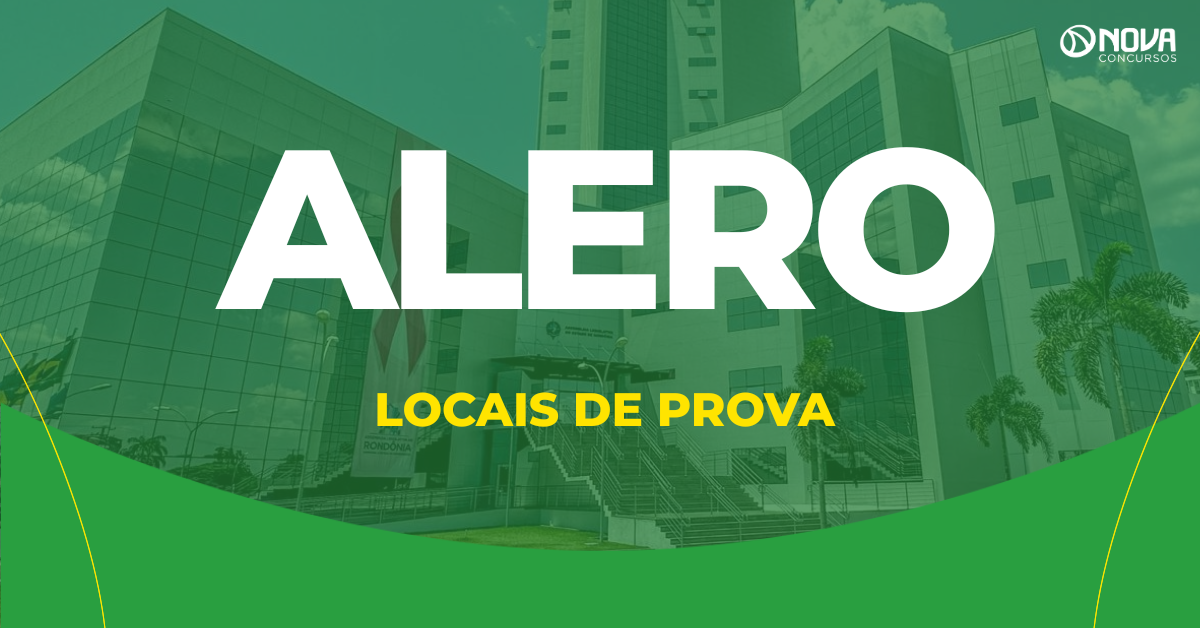 Concurso Alero libera os locais de prova para consulta!