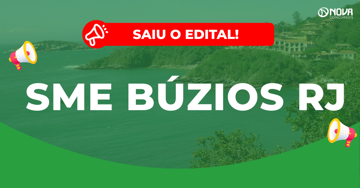 Concurso SME Búzios RJ: Edital publicado! 190 vagas!