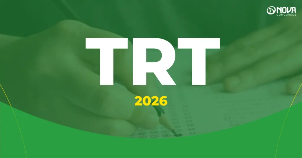 Concursos TRT 2026: Editais abertos e previstos!