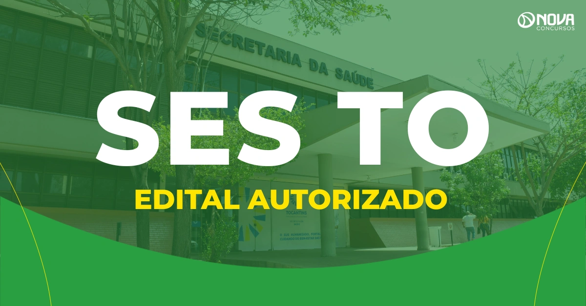 Concurso SES TO tem edital autorizado com 5.124 vagas para 31 categorias!