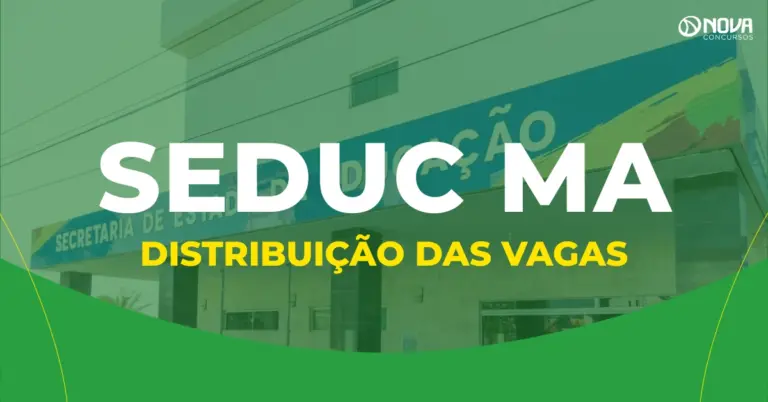 Concurso Seduc MA terá 2.300 vagas! Veja a distribuição por cargos!
