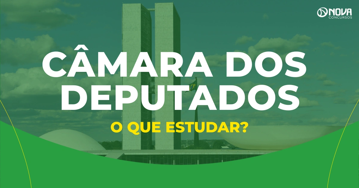 Concurso Câmara dos Deputados: O que estudar para a prova de Policial?