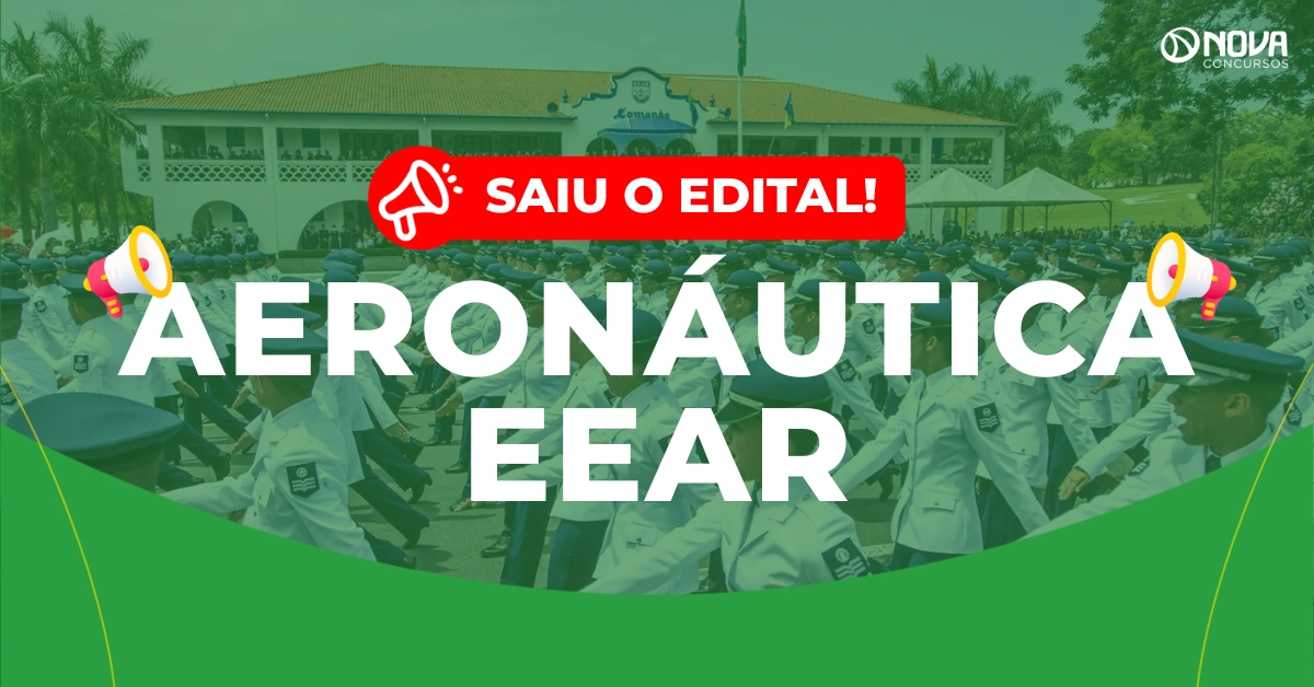 Concurso Aeronáutica EEAR (1º/2027): Edital publicado para CFS. 175 vagas!