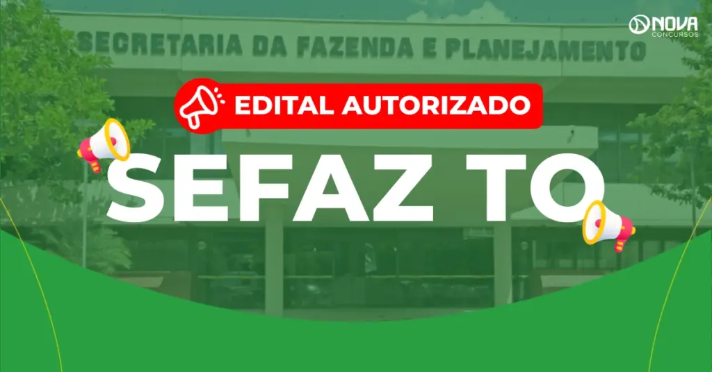 Concurso Sefaz TO: Edital autorizado com 200 vagas!