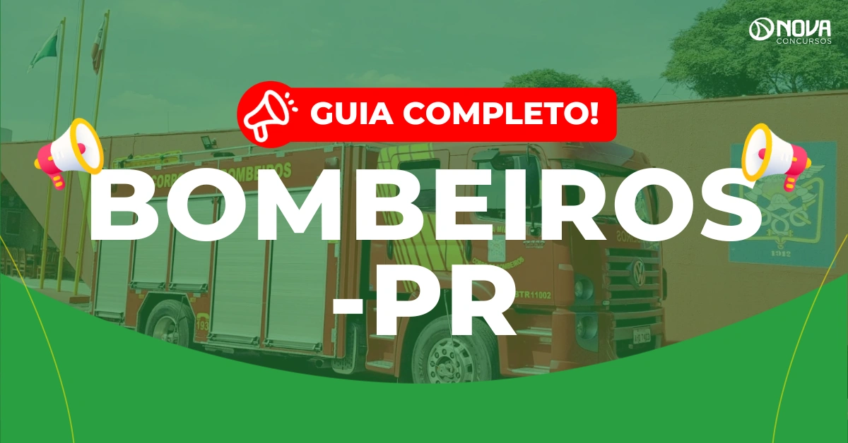 Concurso Bombeiros PR: Novo edital é anunciado!