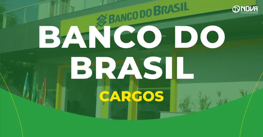Quais são os cargos do Banco do Brasil? Edital aguardado em 2026!