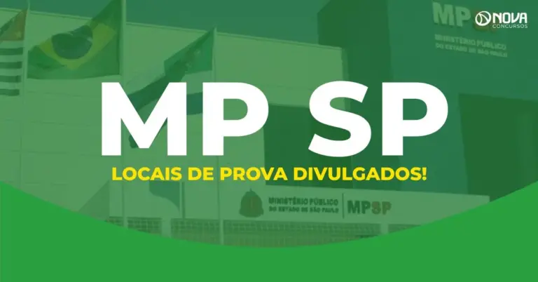 Concurso MP SP: divulgados os locais de prova para Auxiliar de Promotoria!