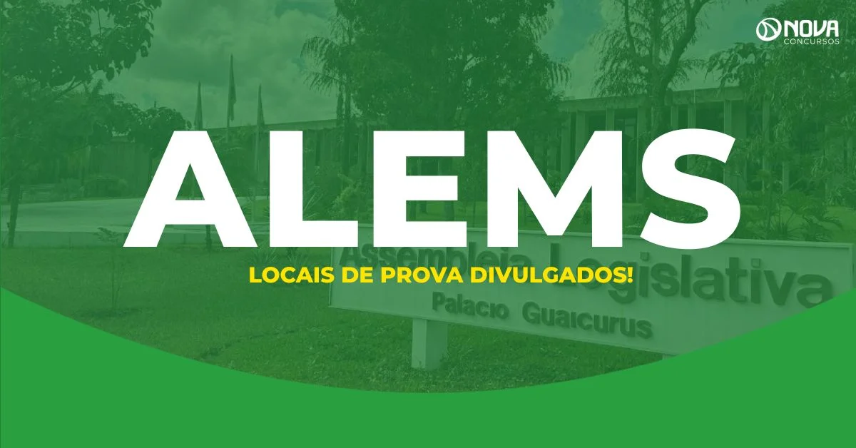 Concurso ALEMS: confira os locais de prova para as provas de 29 de março!