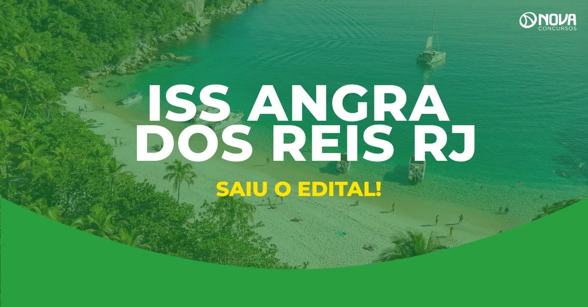 Concurso ISS Angra dos Reis RJ: Edital publicado com 20 vagas para Agente!