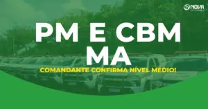 concurso PM e CBM MA